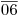 <tex>\overline{06}</tex>