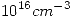 <tex>10^{16} cm^{-3}</tex>