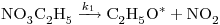 <tex>\ce{NO3C2H5} \ce{->[k_1]} \ce{C2H5O}^* + \ce{NO2}</tex>