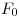 <tex>F_0</tex>