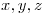 <tex>x,y,z</tex>