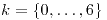 <tex>k=\{0,\ldots,6\}</tex>