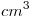 <tex>cm^3</tex>
