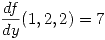 <tex>\frac{df}{dy}(1,2,2)=7</tex>
