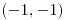 <tex>(-1, -1)</tex> <tex>(-1, -1)</tex>