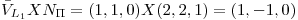 <tex>\bar{V}_{L_1} X N_\Pi = (1,1,0) X (2,2,1) = (1,-1,0)</tex>
