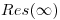 <tex>Res({\infty})</tex>
