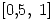 <tex>[0.5,\;1]</tex>