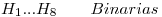 <tex>H_1...H_8 \qquad Binarias</tex>
