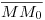 <tex>\overline{MM_0}</tex>