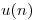 <tex> u(n) </tex>