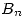 <tex>B_n</tex>