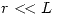 <tex>r<\!<L</tex>