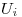 <tex>U_i</tex>