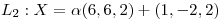 <tex>L_2: X=\alpha(6,6,2)+(1,-2,2)</tex>