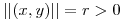 <tex> || (x,y) || = r > 0</tex>