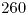 <tex>260</tex>