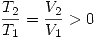 <tex> \frac{T_2}{T_1}=\frac{V_2}{V_1}>0 </tex>
