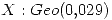 <tex> X:Geo(0.029) </tex>