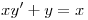 <tex>xy'+y=x</tex>