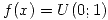 <tex>f(x)=U(0;1)</tex> <tex>f(x)=U(0;1)</tex>