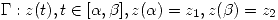 <tex> \Gamma : z(t), t\in [ \alpha ,\beta ], z(\alpha)=z_1, z(\beta)=z_2 </tex>