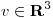<tex>v \in \mathbf{R}^3</tex>