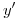 <tex>y'</tex>