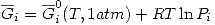 <tex>\overline{G}_i=\overline{G}_i^0(T,1 atm)+RT\ln{P_i}</tex>