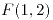 <tex>F(1,2)</tex>