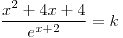<tex>\frac{x^2+4x+4}{e^{x+2}}=k </tex>