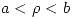 <tex>a < \rho < b</tex>