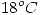 <tex> 18^o C </tex>