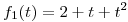 <tex>f_1(t)=2+t+t^2</tex>