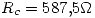 <tex>R_c=587.5 \Omega</tex>