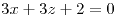 <tex>3x+3z+2=0</tex>