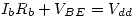 <tex>I_bR_b+V_{BE}=V_{dd}</tex>
