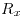 <tex>R_x</tex>