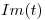<tex>Im(t)</tex>
