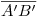 <tex>\overline{A'B'}</tex>