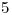 <tex>5</tex>