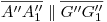 <tex>\overline{A''A''_1} \parallel \overline{G''G''_1}</tex> <tex>\overline{A''A''_1} \parallel \overline{G''G''_1}</tex>