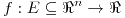 <tex>f:E\subseteq\Re^{n}\rightarrow\Re</tex>