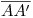 <tex>\overline{AA'}</tex> <tex>\overline{AA'}</tex>