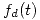 <tex>f_d(t)</tex>