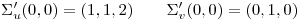 <tex> {\Sigma}^{\prime}_u(0,0) = (1,1,2) \qquad {\Sigma}^{\prime}_v(0,0)=(0,1,0) </tex>