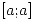 <tex> \left[ \-a \mbox{;} a \right]</tex>