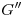 <tex>G''</tex>