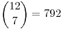 <tex>{12 \choose 7}=792</tex>
