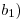 <tex> b_1) </tex>
